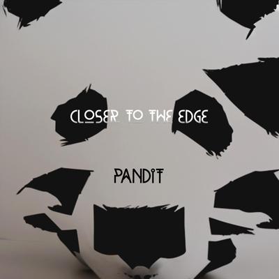 Closer to the Edge By Pandit's cover