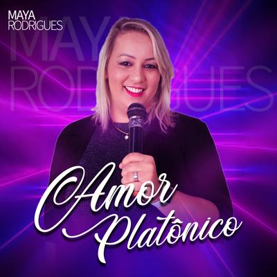 Amor Platônico By Maya Rodrigues's cover