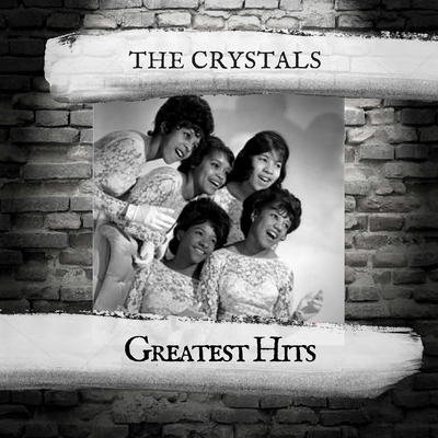 Then He Kissed Me By The Crystals's cover