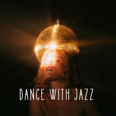 Dance With Jazz's cover