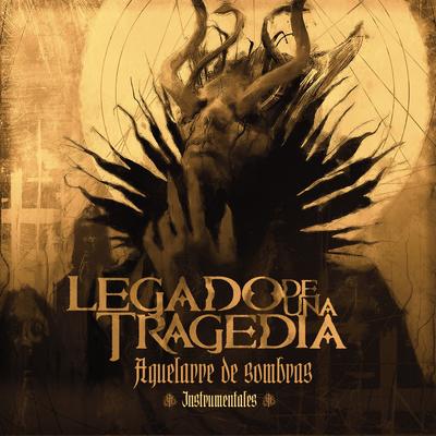 Brujas y Nigromantes (Instrumental) By Legado de una Tragedia's cover