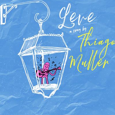 LEVE By Thiago Muller's cover