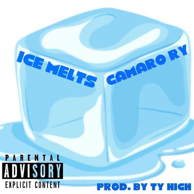 Ice Melts By Camaro Ry's cover