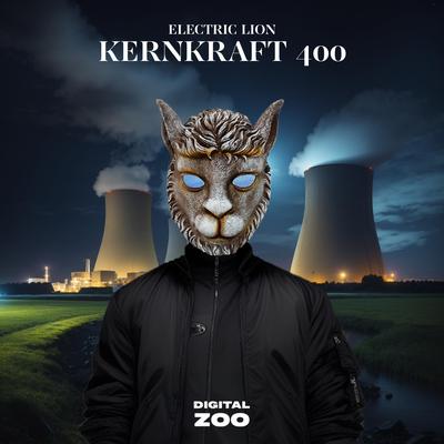 Kernkraft 400 By Electric Lion's cover