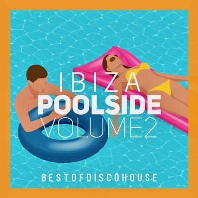 Ibiza Poolside, Vol. 2's cover