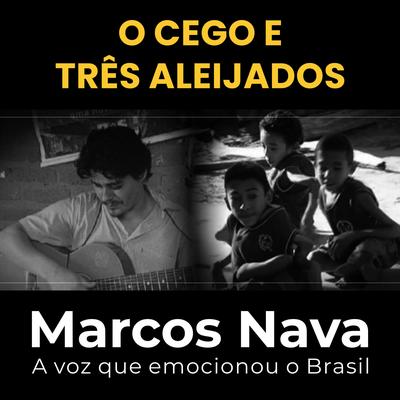 O Cego e Três Aleijados By Marcos Nava's cover