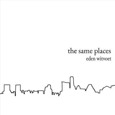 The Same Places By Eden Witvoet's cover