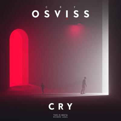 Cry By OSVISS's cover