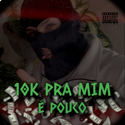 10k pra Mim É Pouco's cover