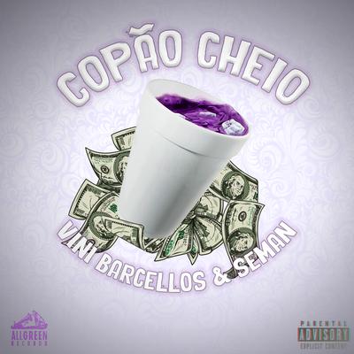 Copão Cheio By Vini Barcellos, Seman, SELEKTAH GANG's cover