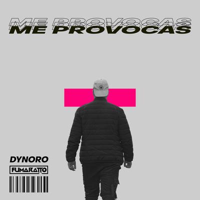 Me Provocas By Dynoro, Fumaratto's cover