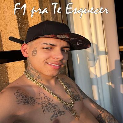 F1 pra Te Esquecer By DJ Ronaldo o Brabo, MC Rick's cover