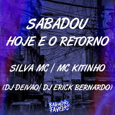 Sabadou Hoje É o Retorno's cover