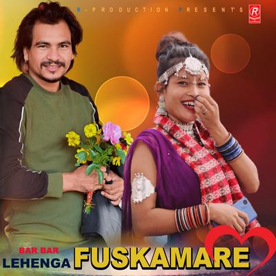 BAR BAR LEHENGA FUSKAMARE's cover