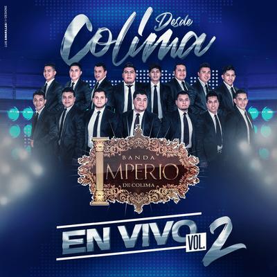 En Vivo Desde Colima, Vol. 2's cover