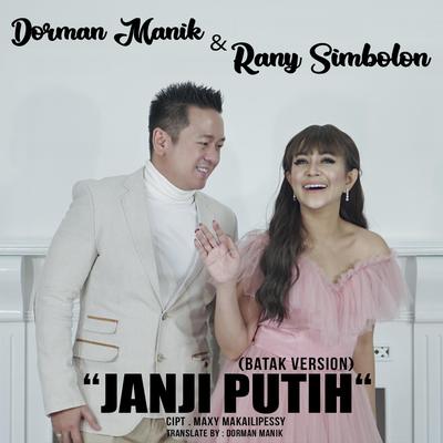 Janji Putih By Rany Simbolon, Dorman Manik's cover