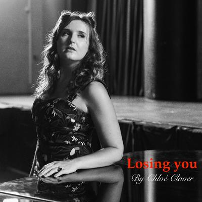 Losing you By Chloé Clover's cover