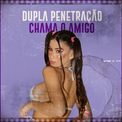 Dupla Penetração By MC Pipokinha, DJ Cris Fontedofunk's cover