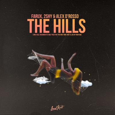 The Hills By Farux, 2Shy's cover