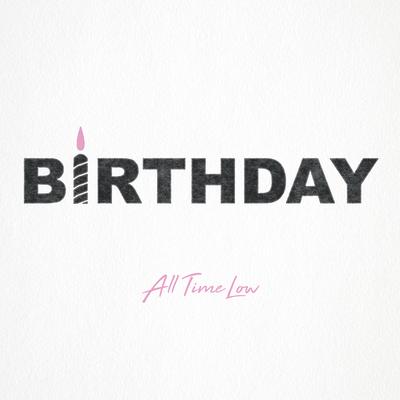 Birthday By All Time Low's cover