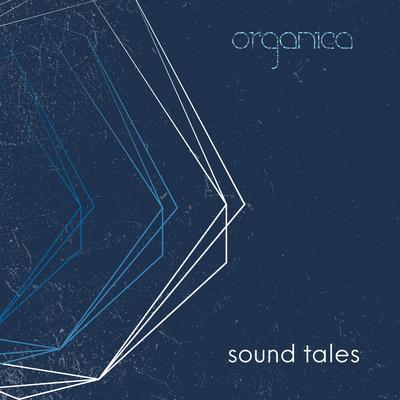 Organica - Sound Tales's cover
