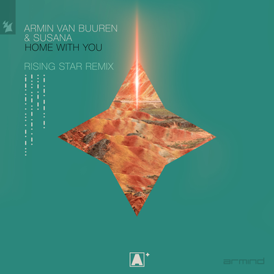Home With You (Armin van Buuren pres. Rising Star Remix) By Armin van Buuren, Susana, Rising Star's cover