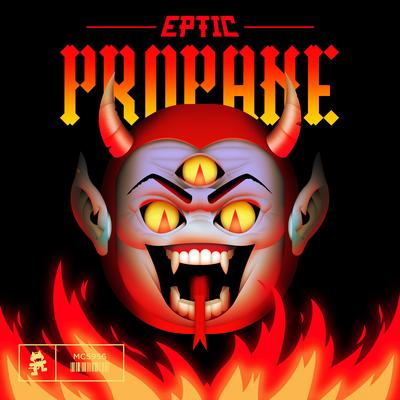 Propane By Eptic's cover
