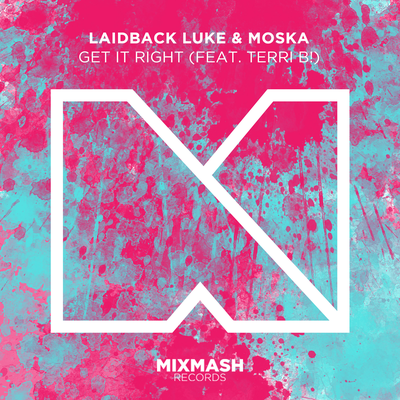 Get It Right (Radio Edit) By Laidback Luke's cover