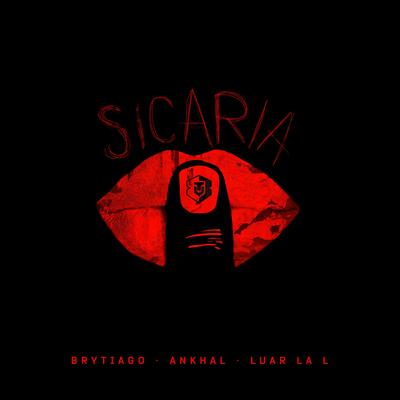 Sicaria By Brytiago, Ankhal, Luar La L's cover