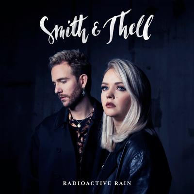 Radioactive Rain By Smith & Thell's cover