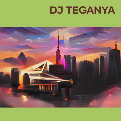 Dj Teganya's cover