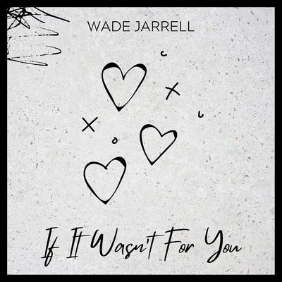 If It Wasn’t for You's cover