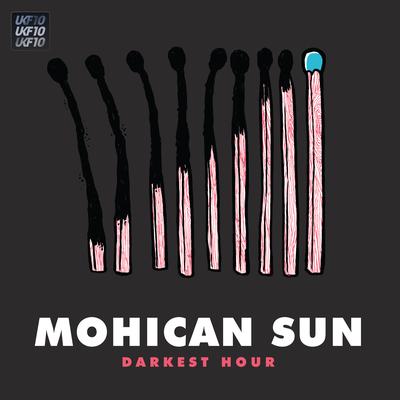 Darkest Hour By Mohican Sun's cover