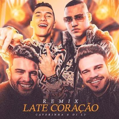 Late Coração By Caverinha, Avine Vinny, Matheus Fernandes's cover