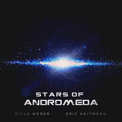 Stars of Andromeda By Eric Heitmann, Willa Weber's cover