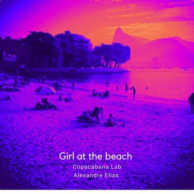 Girl at the beach By Copacabana Lab, Alexandre Elias's cover