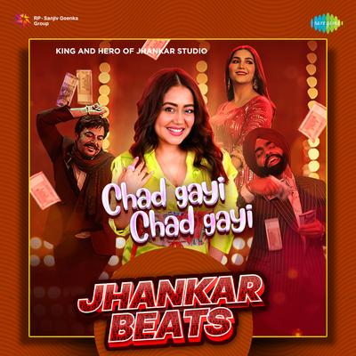 Chad Gayi Chad Gayi Jhankar Beats's cover
