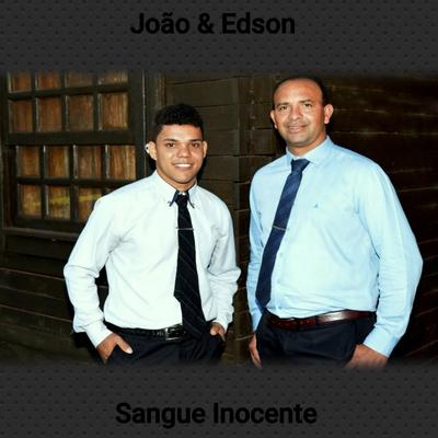 Sangue Inocente By João & Edson's cover