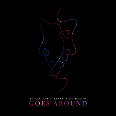 Goes Around By Santti's cover