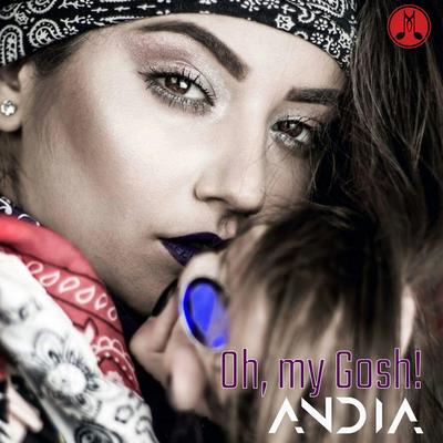 Oh, My Gosh! By Andia's cover