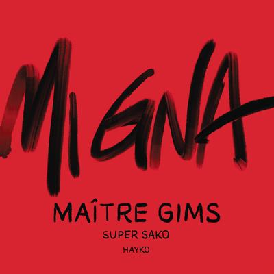 Mi Gna (feat. Hayko) (Maître Gims Remix)'s cover