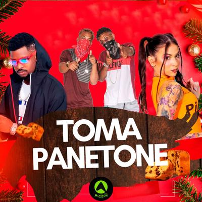 Toma Panetone (feat. MC Pipokinha) (feat. MC Pipokinha) By Tropinha Do Mal, MC Pipokinha's cover