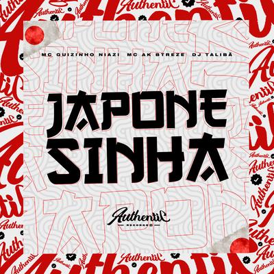 Japonesinha By DJ TALIBÃ, Mc guizinho niazi, MC AK Btreze's cover