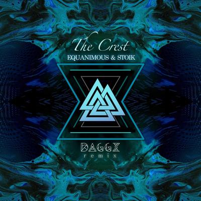 The Crest (Daggz Remix) By Equanimous, Stoik, Daggz's cover