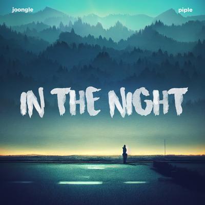 In The Night By Joongle, Piple's cover