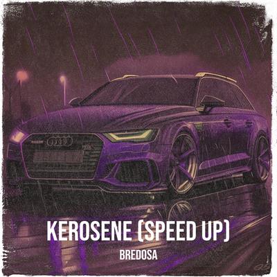 Kerosene (Speed Up)'s cover