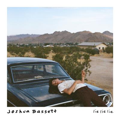 Lie Lie Lie By Joshua Bassett's cover