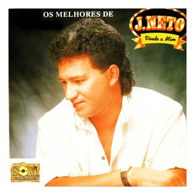 Os Melhores de J. Neto, Vol. 1's cover