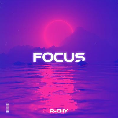 Focus By R-CHY's cover