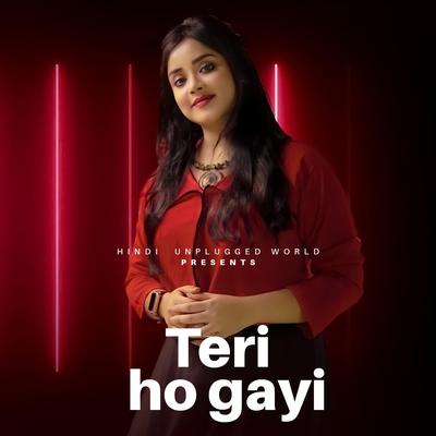 Teri Ho Gayi By Anurati Roy's cover